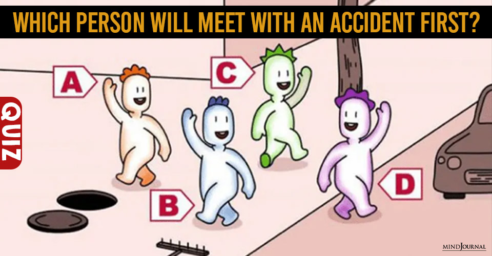which-person-will-meet-with-an-accident-first